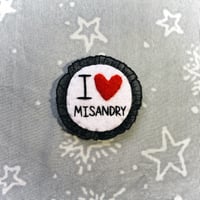 Image 2 of I <3 Misandry Brooch