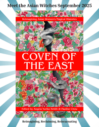 Image 1 of Coven of the East: Reimagining Asian Women's Magical Histories