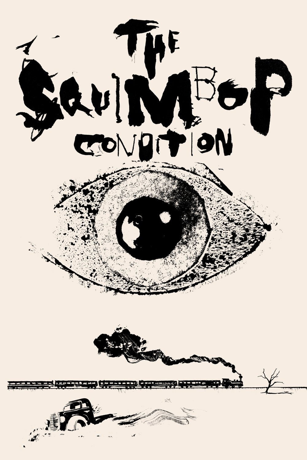 The Squimbop Condition (PRE ORDER)