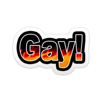 OG 'Gay!' Sticker