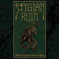 STYGIAN RUIN - SULFURIC VAPOUR FROM THE DEPTHS LP 