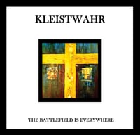 Kleistwahr 'The Battlefield is Everywhere' CD
