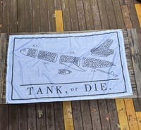 PRE-ORDER: KC-10 TANK OR DIE FLAG
