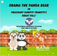Obama the Panda Bear in President Dumpty Trumpty's Great Fall!