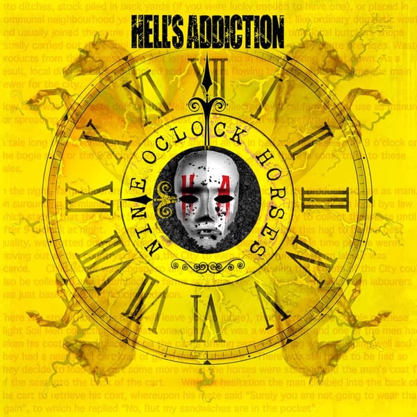 Image of HELL'S ADDICTION - Nine O'Clock Horses