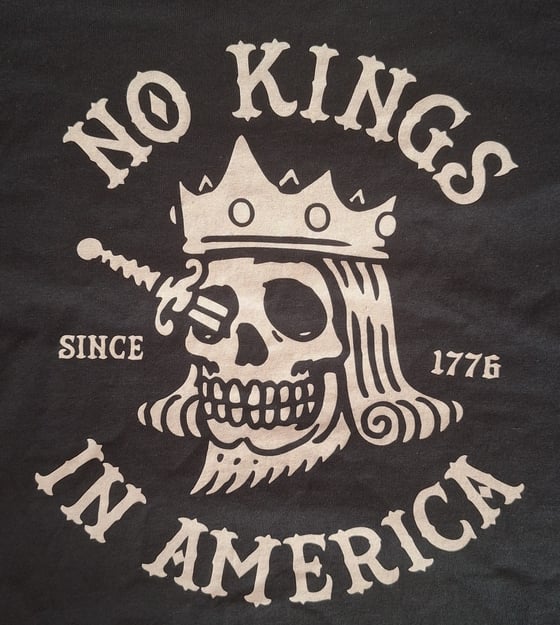Image of "NO KINGS IN AMERICA" tshirt 