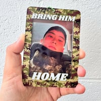 Image 2 of Bring Him Home Military Double Sided Acrylic Photocard Holder