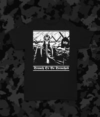 By Force / Trench Or Be Trenched Tee 