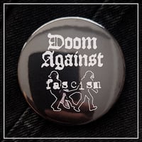 Image 2 of Doom Against Fascism - Button Pin