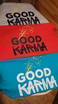 Image of $15 shipping included Good Karma T shirt
