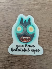Image 1 of You Have Beautiful Eyes - Glow in the Dark Over the Garden Wall Vinyl Sticker