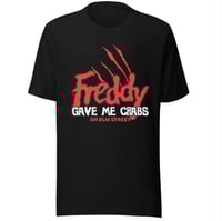 Image 3 of Freddy Gave Me Crabs on Elm Street “T-Shirt”