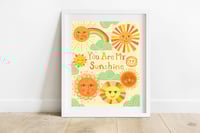 You Are My Sunshine Print 
