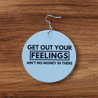 Get Out of Your Feelings