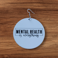 Mental Health Is Everything