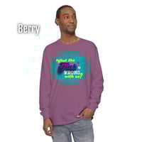 Image 7 of 'What the F*ck Is Wrong With Us' Long Sleeve Tee