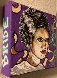 Image 2 of Bride of Frankenstein. 6x6 inch 