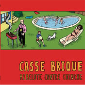 Image of Casse Brique - rebelote contre coinche - LP + cdr