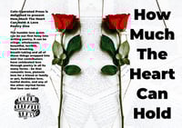 Image 2 of How Much The Heart Can Hold: A Love Poetry Zine