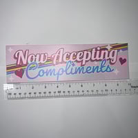 Image 3 of Now Accepting Compliments - Large 10x3 Sticker Or Magnet