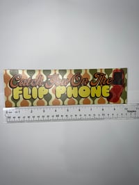 Image 2 of Catch You On The Flip Phone Bumper Sticker - Retro 2000s Nostalgia Car Decal