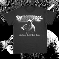 No Witnesses - Nothing Left But Hate T-Shirt