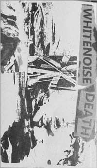WHITENOISE DEATH "Whitenoise Death" Tape