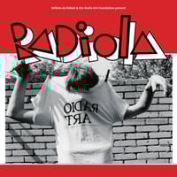 Willem de Ridder & The Radio Art Foundation "Radiola" Vinyl LP (Dead Mind Records)