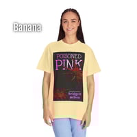 Image 4 of Poisoned Pink 100% Spun Cotton Tee 