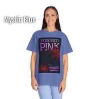Image 10 of Poisoned Pink 100% Spun Cotton Tee 