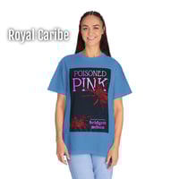 Image 12 of Poisoned Pink 100% Spun Cotton Tee 