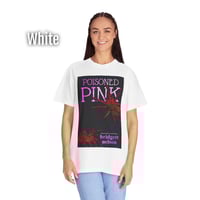 Image 15 of Poisoned Pink 100% Spun Cotton Tee 