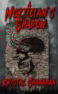 A Mortician's Shadow