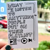 Image 1 of "I Listen to Anything" Zine