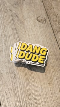 Image 1 of Dang Dude