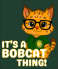 Image 3 of It's a Bobcat Thing 2