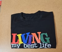 Living my Best Life T-Shirt