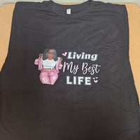 Women’s - Living my Best Life T-Shirt