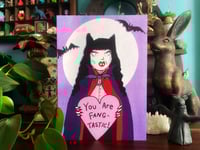 Image 1 of You Are Fang-Tastic!