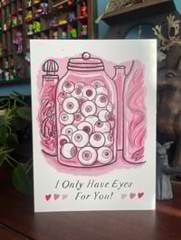Image 4 of I Only Have Eyes For You greeting card