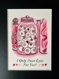 Image 5 of I Only Have Eyes For You - giclée print
