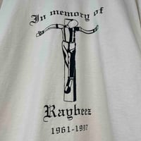 Image 2 of In Memory of Raybeez 12th Oct 1997 XXL