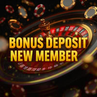 Bonus Deposit New Member