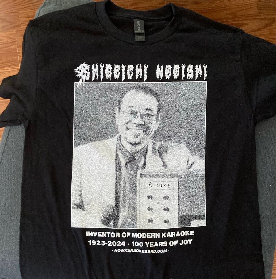 Image of Now Karaoke - Shigeichi Negishi Memorial T-Shirt
