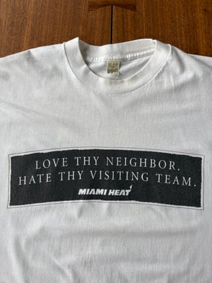 Image of Miami Heat 'Love Thy Neighbor' T-Shirt