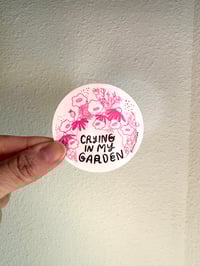 Image 2 of CRYING IN MY GARDEN vinyl sticker