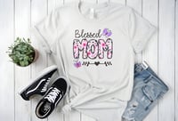 Image 1 of Blessed Mom T Shirt