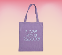 Image 1 of "I Bag Your Pardon" Tote Bag