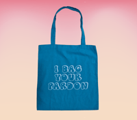 Image 2 of "I Bag Your Pardon" Tote Bag