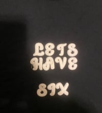 Image 1 of Let’s Have Six (Black T-Shirt, White Lettering)